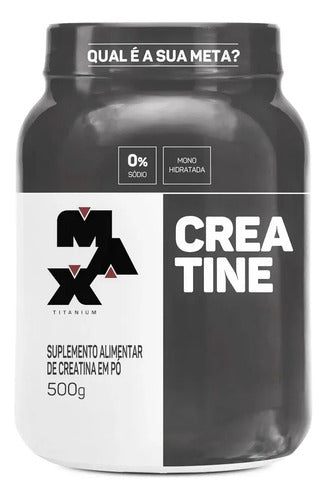 Creatina Max Titanium 500g Monohidratada Sem Sódio Sem Sabor